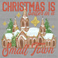 Christmas is Better in a Small Town Winter Christmas Ready to Press Transfer DTF Transfer Sublimation Transfer