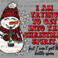 Christmas Spirit Snowman Ready To Press Transfer DTF Transfer Sublimation Transfer