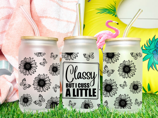 Classy but I Cuss a Little UV DTF Transfer 16oz Libby Glass Can Wrap Ready to Apply