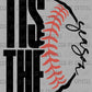 Clean Tis The Season Baseball Ready to Press Transfer DTF Transfer Sublimation Transfer