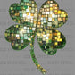 St. Patrick's Day Disco Clover Ready to Press Transfer DTF Transfer Sublimation Transfer