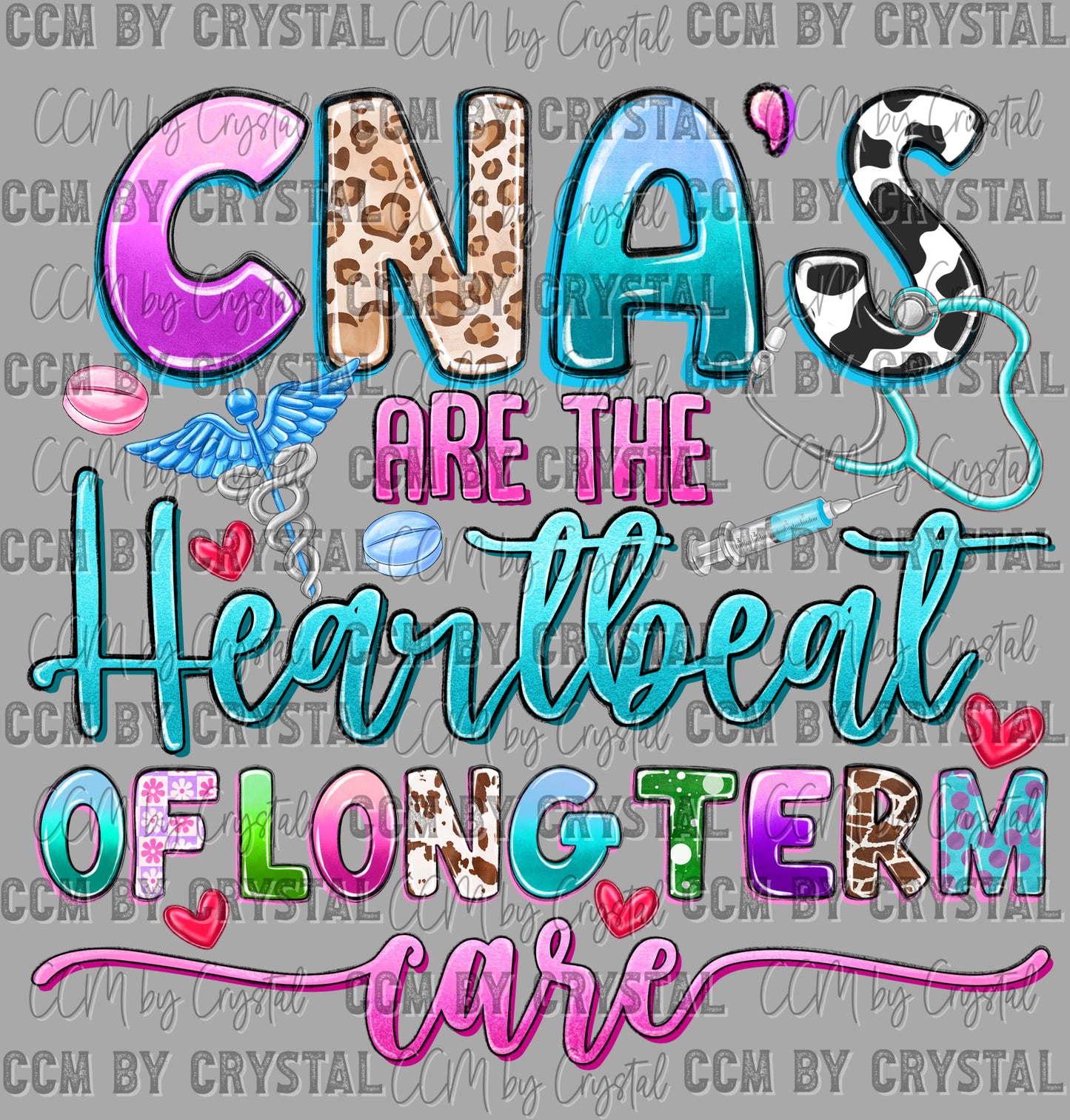 CNA's are the Heartbeat Ready to Press DTF Transfers Sublimation Transfers