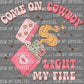 Cowboy Lighter Valentine's Day Ready To Press Transfer DTF Sublimation