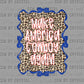 America Cowboy Again Patriotic 4th of July Ready to Press Instant Peel DTF Transfers Sublimation Transfers