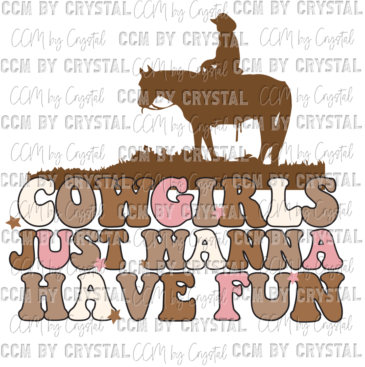 Western Cowgirls Just Wanna Have Fun Ready to Press Transfer