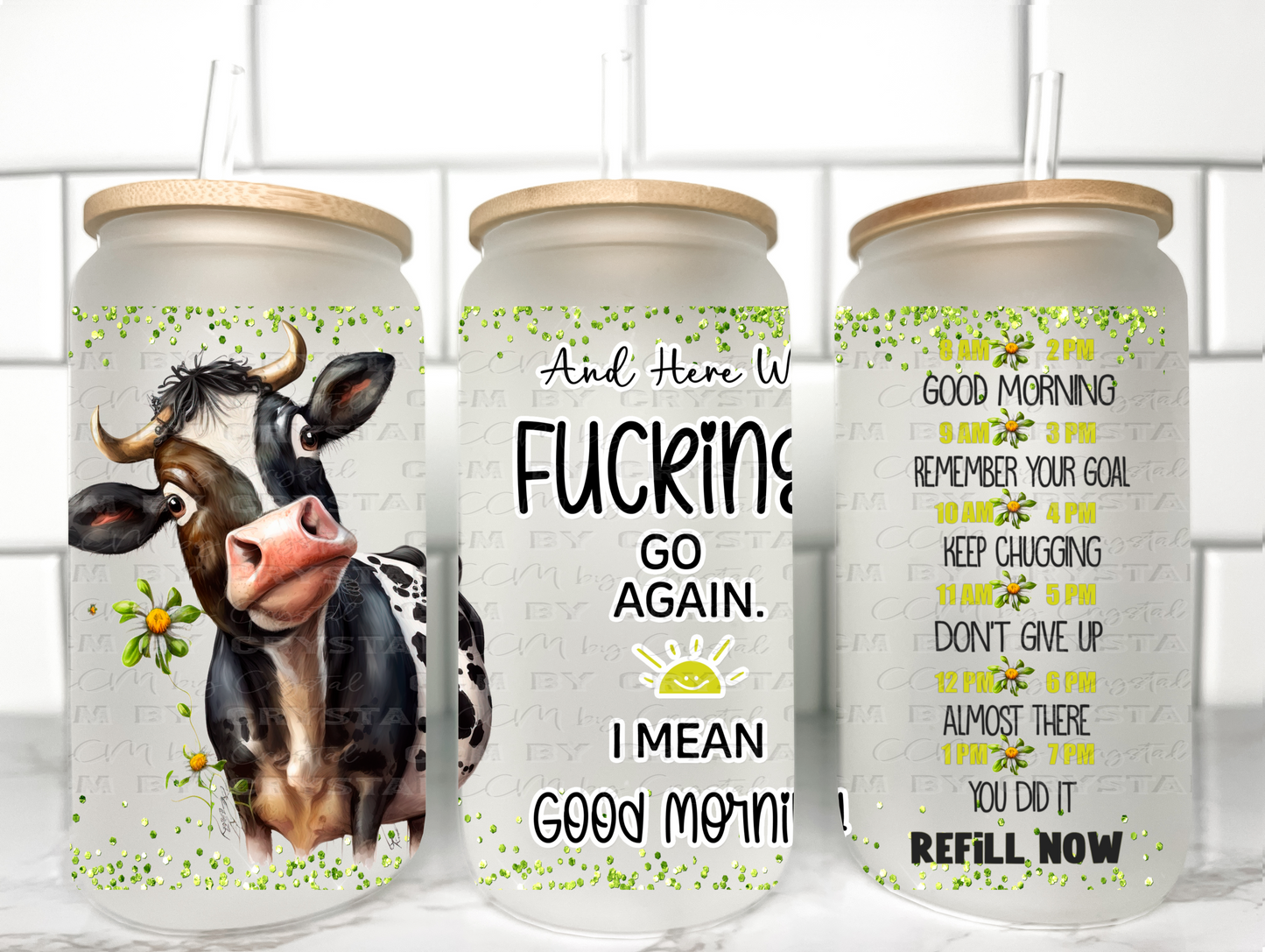 Cow Here We Go Again UV DTF Transfer 16oz Libby Glass Can Wrap Ready to Apply