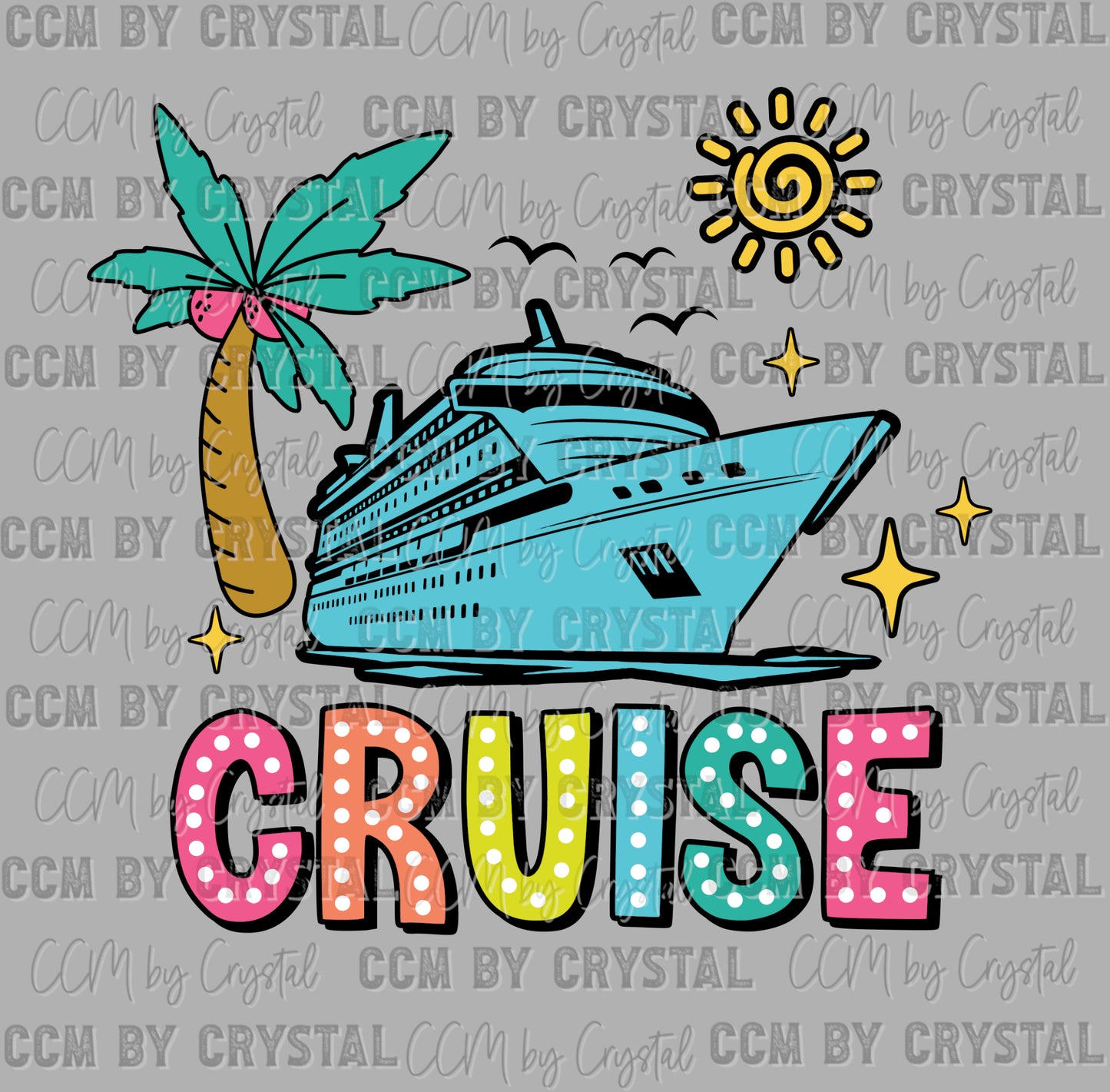 Cruise Summer Ready to Press Transfer DTF Transfer Sublimation Transfer