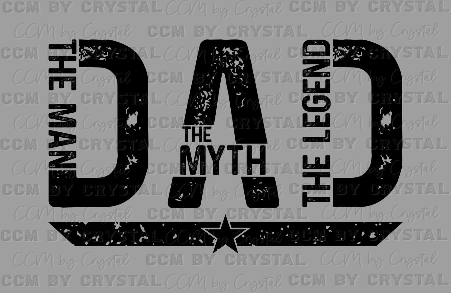 Dad the Man the Myth the Legend Father's Day Ready to Press Transfer DTF Transfer Sublimation Transfer