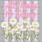 All Oopsies No Daisy's Ready to Press DTF Transfers