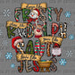 Dance Like Frosty Love Like Jesus Christmas Ready to Press Transfer DTF Transfer Sublimation Transfer