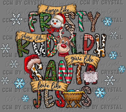 Dance Like Frosty Love Like Jesus Christmas Ready to Press Transfer DTF Transfer Sublimation Transfer