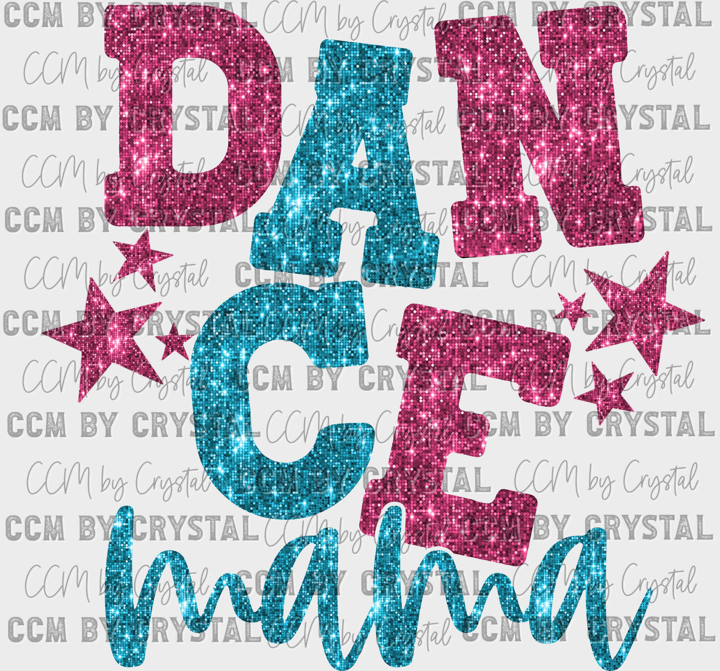Dance Mama Pink and Teal Faux Sequins Ready to Press Transfer