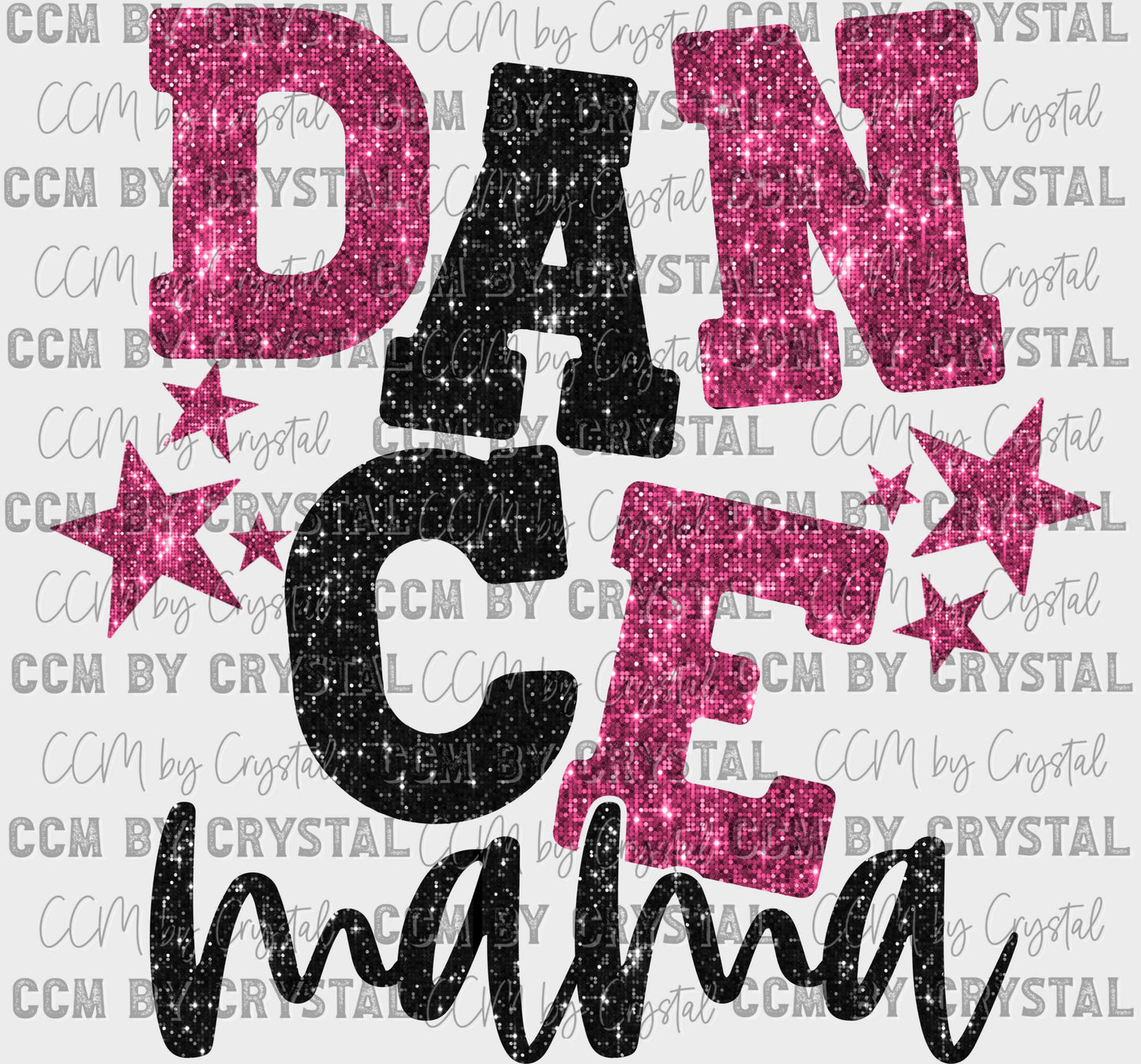 Dance Mama Pink and Black Faux Sequins Ready to Press Transfer