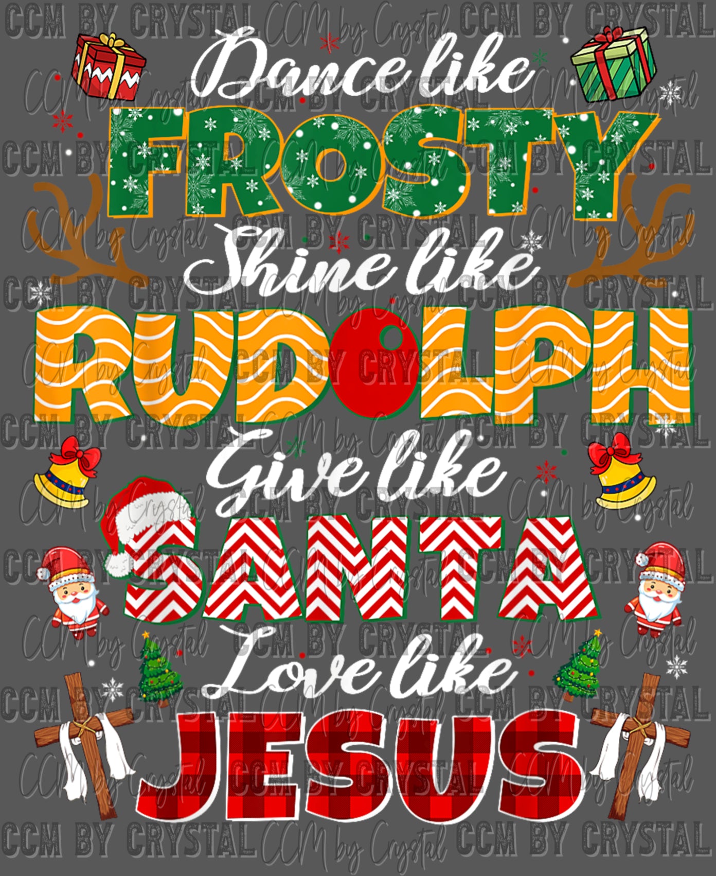 Faith Christmas Dance like Frosty Love like Jesus Ready to Press Transfer DTF Transfer