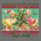 Deck These Halls Ducks Christmas Ready to Press DTF Transfers Sublimation Transfers