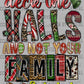 Deck the Halls and not Your Family Christmas Ready to Press Transfer DTF Transfer Sublimation Transfer