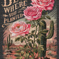 Bloom Where You Are Planted Pink Distressed Ready to Press Transfer DTF Transfer Sublimation Transfer