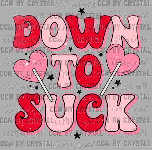 Valentines Day Down to Suck Lollipops Ready to Press DTF Transfers Sublimation Transfers