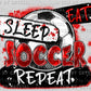 Eat Sleep Soccer Repeat Ready To Press Transfer