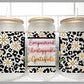 Empowered Unstoppable Grateful Transfer 16oz Libby Glass Can Wrap Ready to Apply