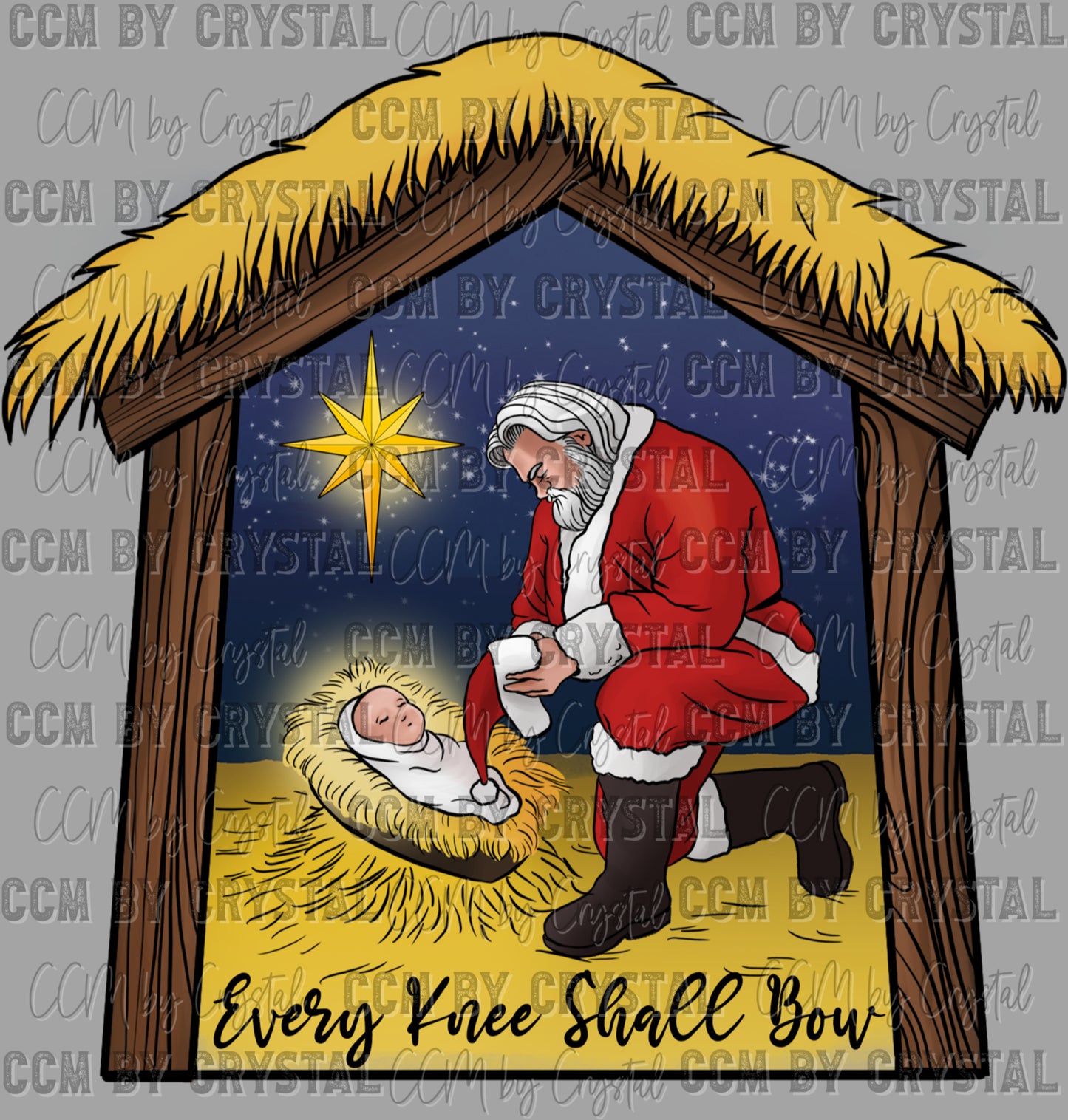 Every Knee Shall Bow Santa Manger Jesus Christmas Ready to Press Transfer DTF Transfer Sublimation Transfer