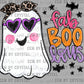 Fab Boo Lous Ghost Halloween Ready to Press Transfer DTF Transfer Sublimation Transfer
