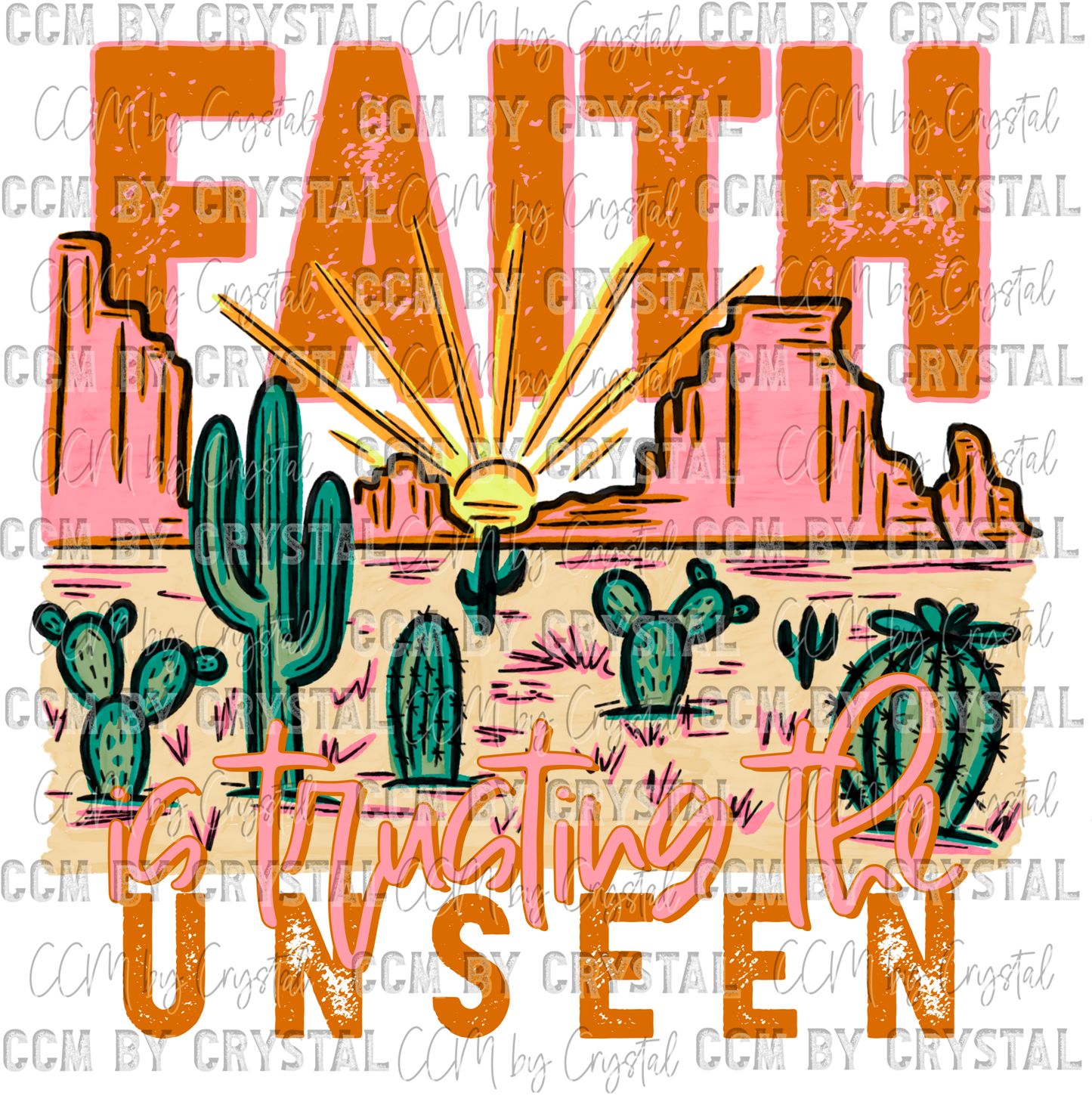 Faith is Trusting the Unseen Ready to Press Transfer