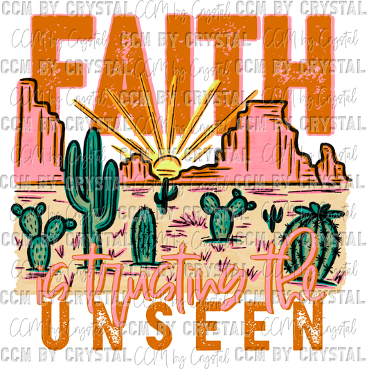 Faith is Trusting the Unseen Ready to Press Transfer