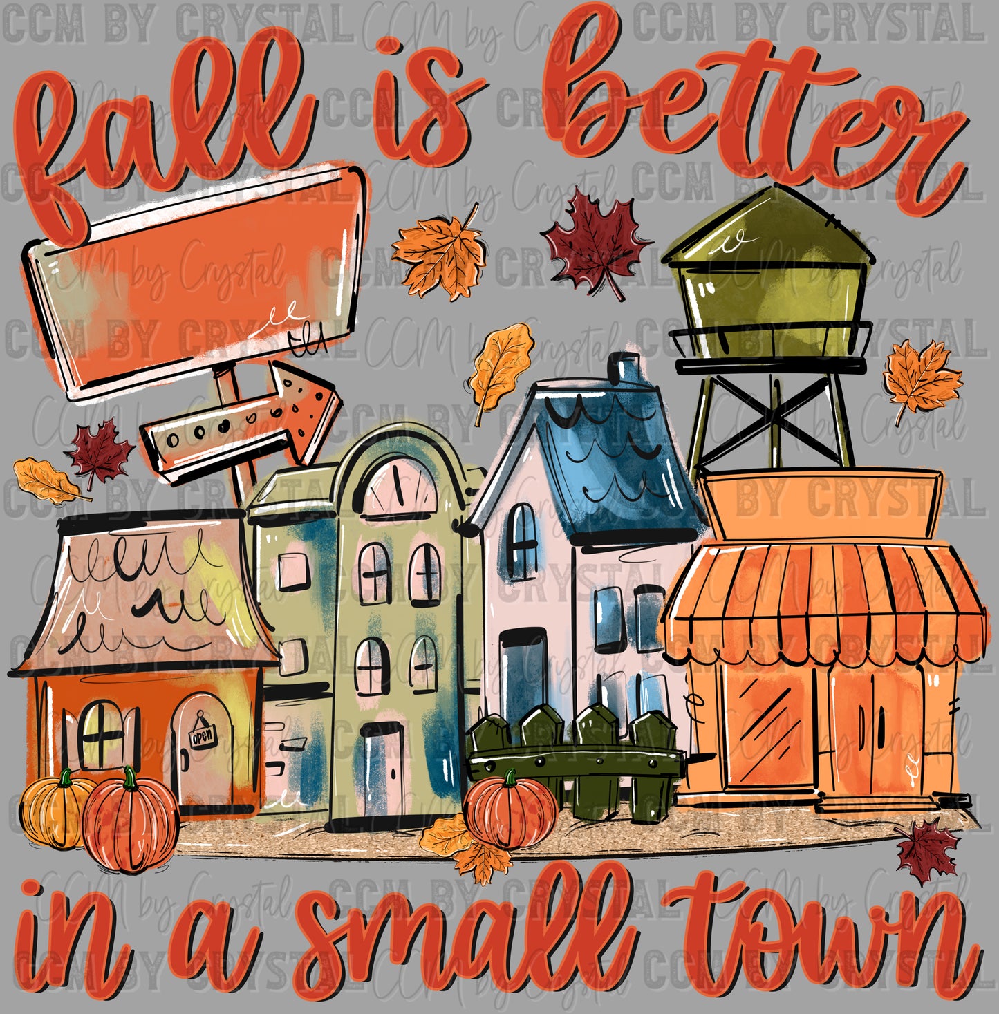 Personalized Fall is Better in a Small Town Ready to Press Transfer DTF Transfer Sublimation Transfer