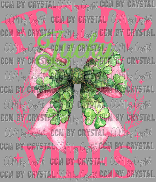 Feelin' Lucky St. Patrick's Day Ready to Press Transfer DTF Transfer Sublimation Transfer