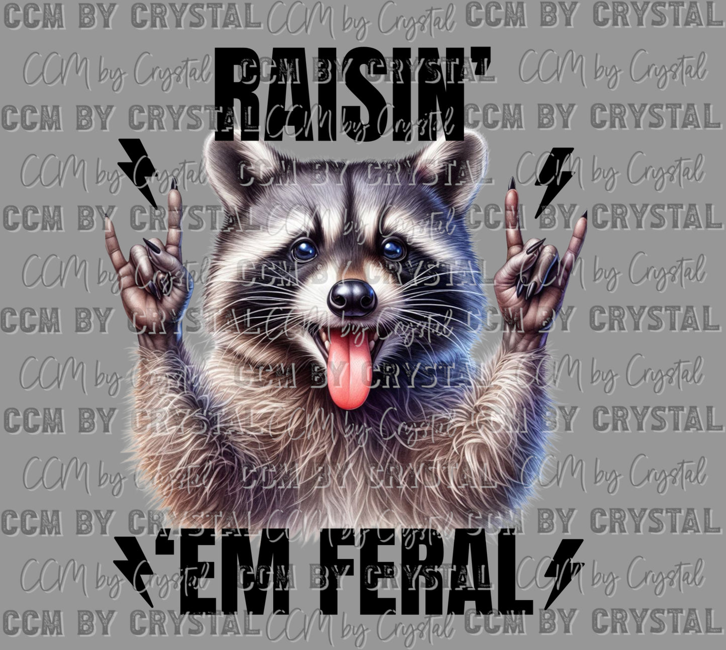 Rasin" Em Feral Ready to Press Transfer DTF Transfer Sublimation Transfer