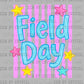 Field Day Girly Stripes DTF Transfer Sublimation Transfer