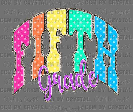 Fifth Grade Colorful Back to School Back to School Ready to Press DTF Transfers Sublimation Transfers