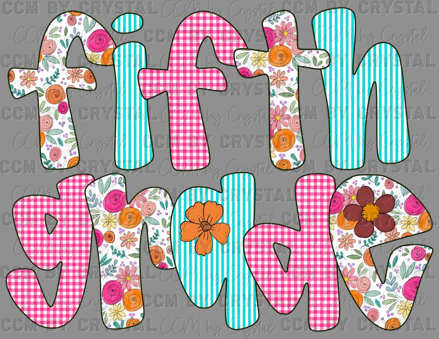 Fifth Grade Floral Flowers Stripes Colorful Ready to Press Transfer DTF Transfer Sublimation Transfer