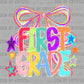First Grade Back to School Colorful Ready to Press Transfer DTF Transfer Sublimation Transfer