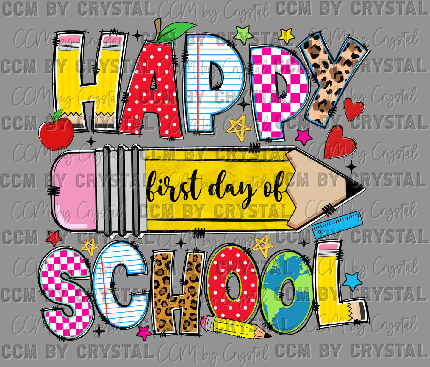 Happy First Day of School Ready to Press Transfer DTF Transfer Sublimation Transfer