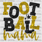 Football Mama Black and Gold Faux Sequins Ready to Press Transfer DTF Transfer Sublimation Transfer