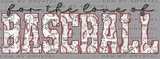 For The Love of Baseball Ready to Press Transfer DTF Transfer Sublimation Transfer