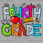 Fourth Grade Ready to Press Transfer DTF Transfer Sublimation Transfer