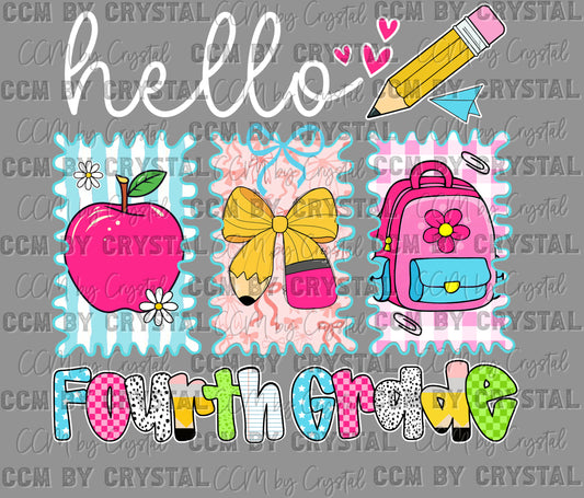 Hello, Fourth Grade, Back to School Ready to Press Transfer DTF Transfer