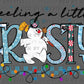 Feeling Frosty Ready to Press Transfer Instant Peel DTF Transfer Sublimation Transfer