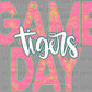 Game Day Tigers Mascot Ready to Press Transfer DTF Transfer Sublimation Transfer