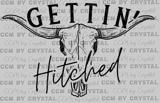 Gettin Hitched Western Rodeo Ready to Press Transfer DTF Transfer Sublimation Transfer
