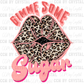 Leopard Gimme Some Sugar Ready to Press Transfer