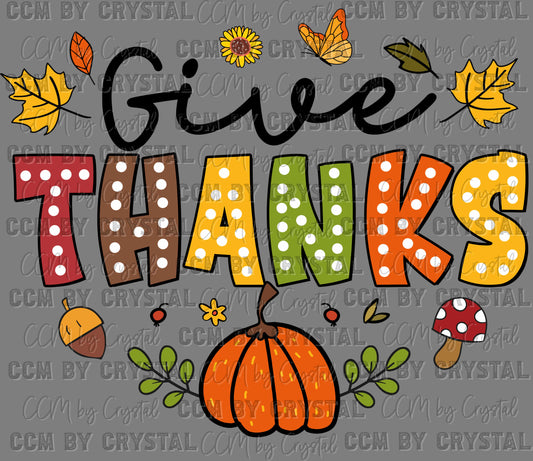Give Thanks Fall Thanksgiving Ready to Press Transfer DTF Transfer Sublimation Transfer