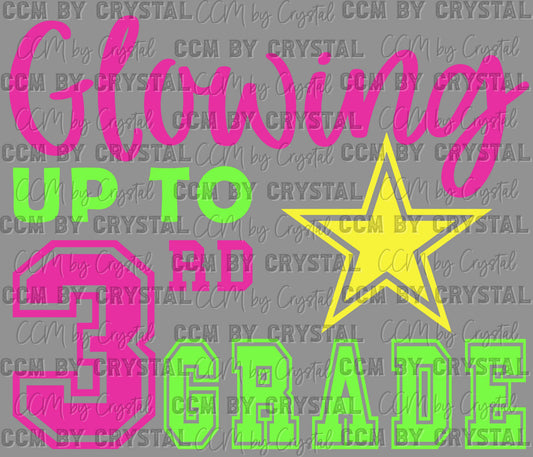Glowing up to 3rd Grade Ready to Press DTF Transfers Sublimation Transfers
