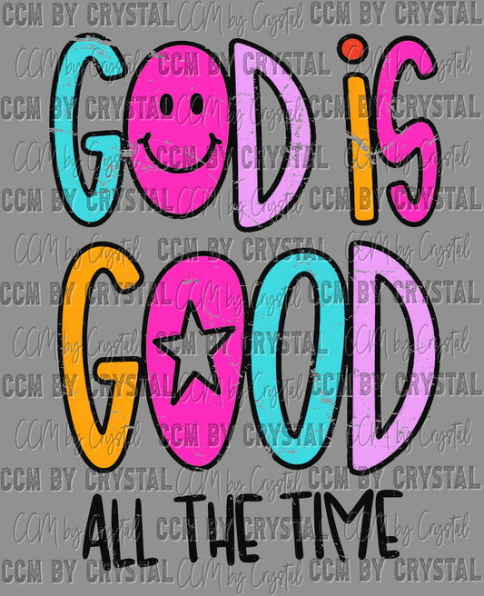 God is Good All the Time Star Colorful Distressed Christianity Ready to Press Transfer DTF Transfer Sublimation Transfer