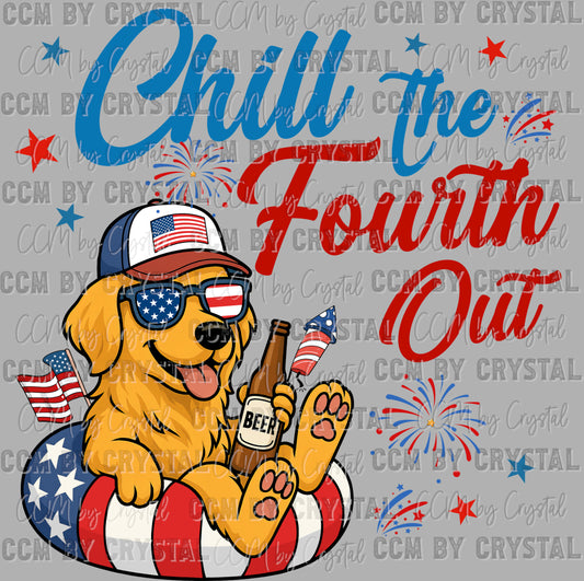 Chill the Fourth Out Golden Retriever Dog July 4th Patriotic Ready to Press Transfer DTF Transfer Sublimation Transfer