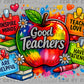Good Teachers Back to School Ready to Press DTF Transfers Sublimation Transfers