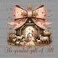 The greatest Gift of All Nativity Christmas Ready to Press Instant Peel DTF Transfers Sublimation Transfers